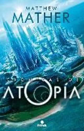 Las Crónicas De Atopía I