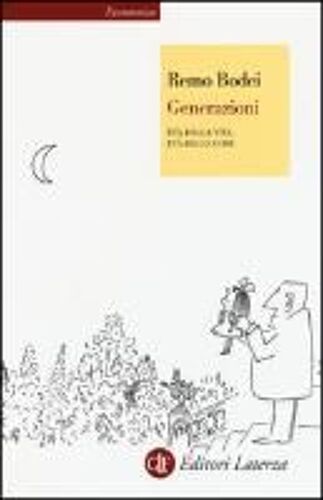Generazioni. Età Della Vita, Età Delle Cose