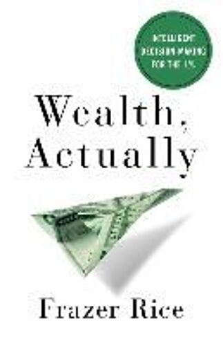 Wealth, Actually