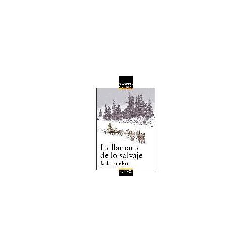 La Llamada De Lo Salvaje