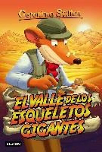 Geronimo Stilton 44. El Valle De Los Esqueletos Gigantes