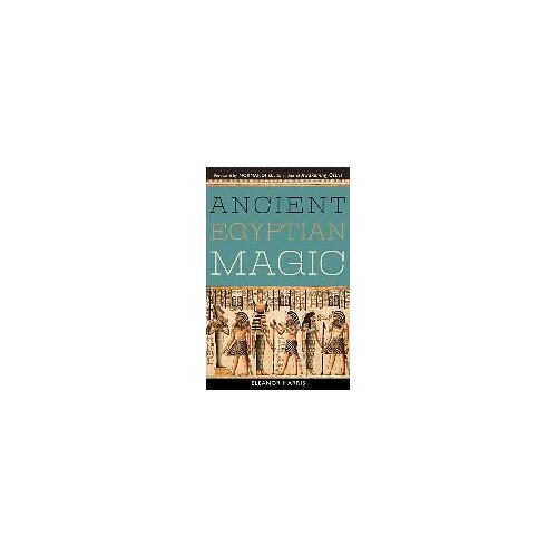 Ancient Egyptian Magic