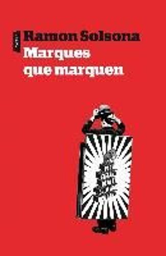 Marques Que Marquen : La Curiosa Història De Les Marques Més Conegudes