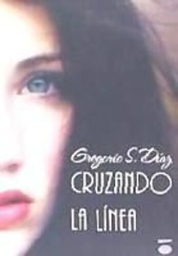 Cruzando La Línea