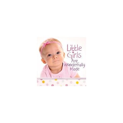 Little Girls Are Wonderfully Made