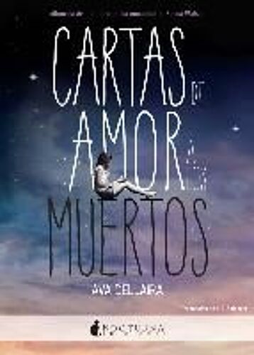 Cartas De Amor A Los Muertos