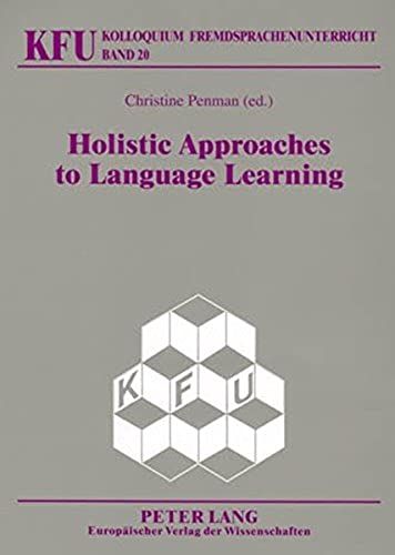 Holistic Approaches To Language Learning