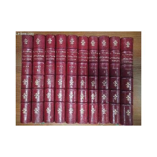 Histoire De La Révolution Française - En 10 Tomes (13e Édition)