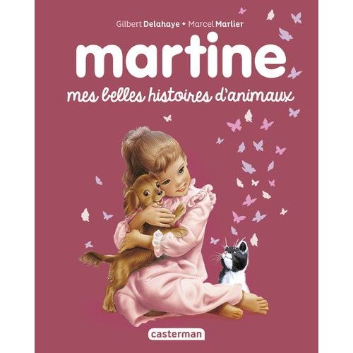 Martine - Mes Belles Histoires D'animaux