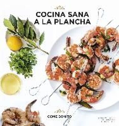 Cocina Sana A La Plancha