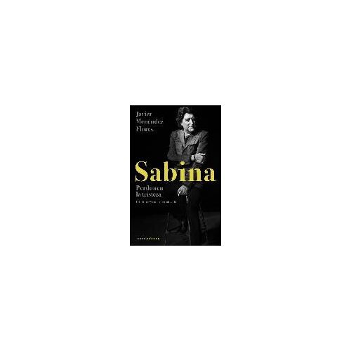 Joaquín Sabina. Perdonen La Tristeza