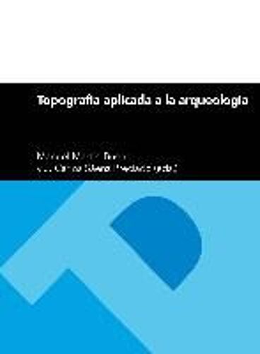 Topografía Aplicada A La Arqueología