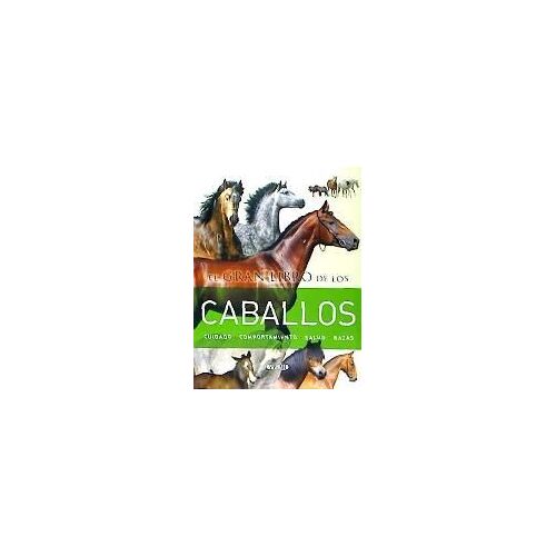 El Gran Libro De Los Caballos