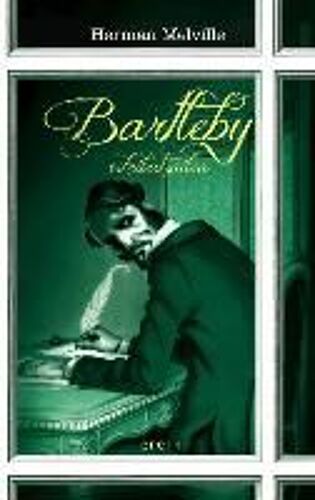 Melville, H: Bartleby Eskribatzailea