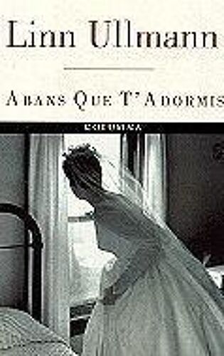 Ullmann, L: Abans Que T'adormis