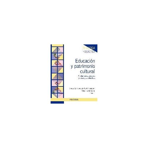 Cambil Hernández, M: Educación Y Patrimonio Cultural : Funda