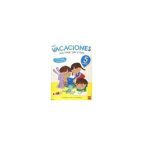 Mis Vacaciones Con Lara, Leo Y Luis. 5 Años