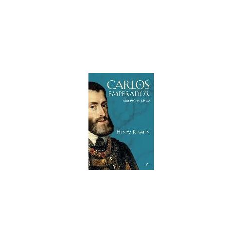 Carlos Emperador : Vida Del Rey César