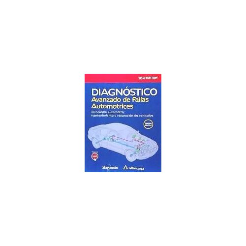 Diagnóstico Avanzado De Fallas Automotrices : Tecnología Automotriz : Mantenimiento Y Reparación De Vehículos