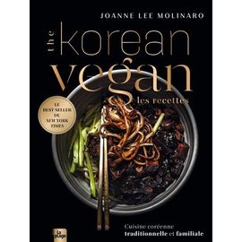 The Korean Vegan Les Recettes - Cuisine Coréenne Traditionnelle Et Familiale