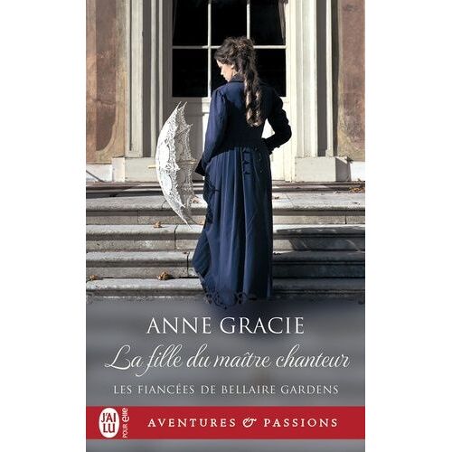 Les Fiancées De Bellaire Gardens - Tome 1 - La Fille Du Maître Chanteur