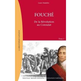 Livre Ancien : Fouché Par Louis Madelin (2 Volumes, 1930) - Reliure Cuir, Illustré - Bon état