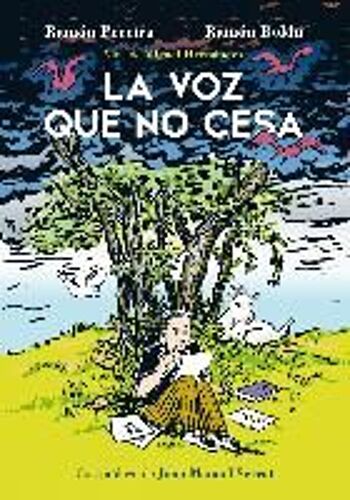 Pereira Segura, R: Voz Que No Cesa, Vida De Miguel Hernández
