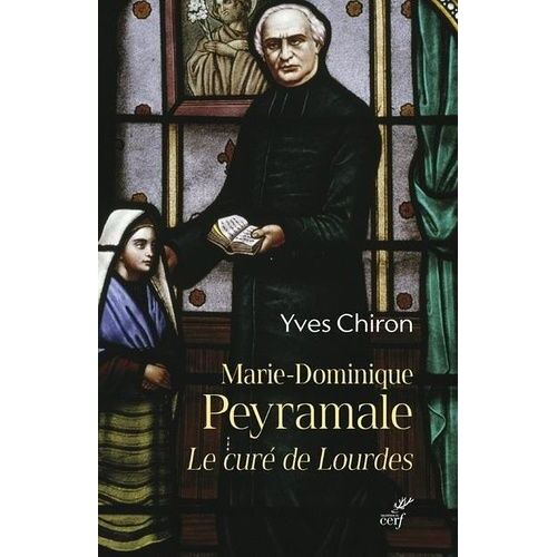 Marie-Dominique Peyramale, Le Curé De Lourdes