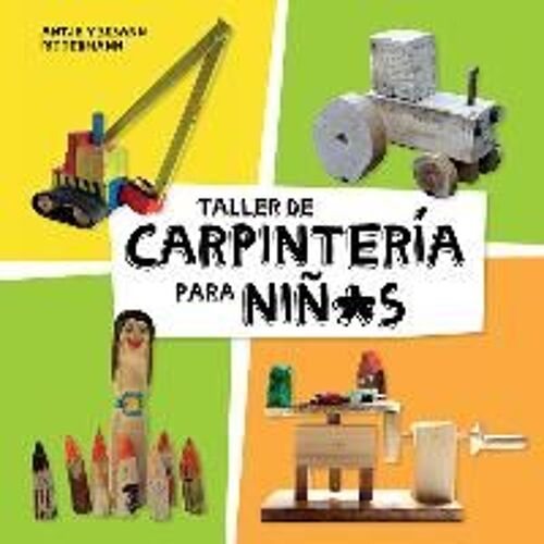 Taller De Carpintería Para Niñ*S