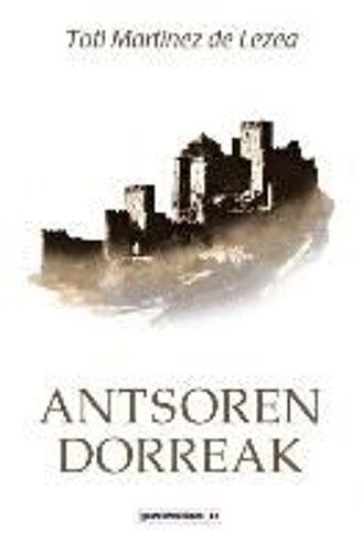 Martínez De Lezea, T: Antsoren Dorreak