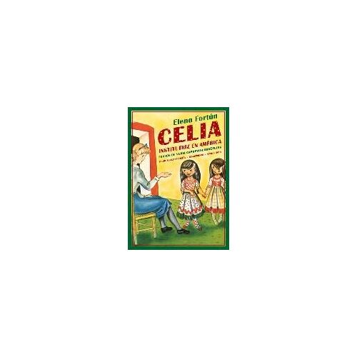 Celia Institutriz En América