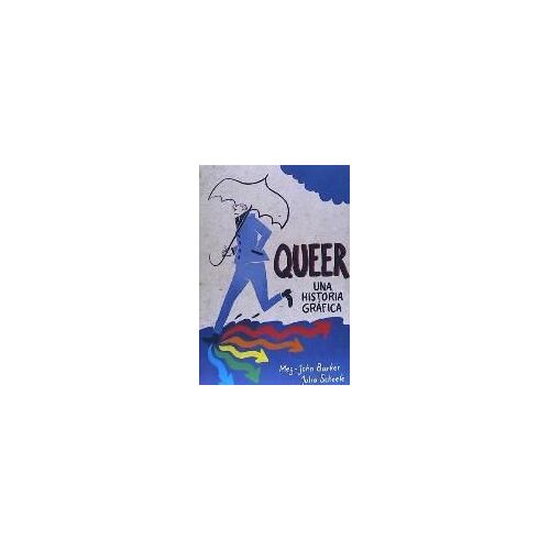 Queer: Una Historia Gráfica
