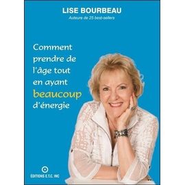 Comment Prendre De L'âge Tout En Ayant Beaucoup D'énergie