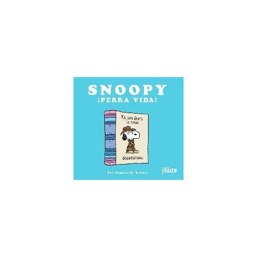 Snoopy, ¡Perra Vida!