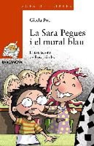 Pou, G: Sara Pegues I El Mural Blau