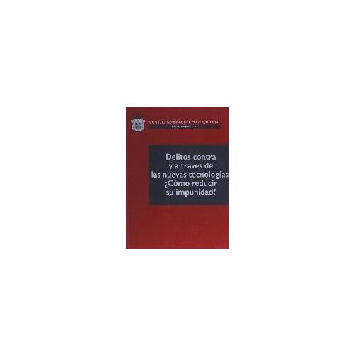 Velasco Núñez, E: Delitos Contra Y A Través De Las Nuevas Te
