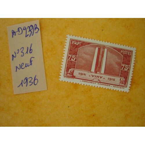 Ad 229 B // Timbre France Neuf 1936 *N°316" Monument Canadien De Vimy 1914-1918