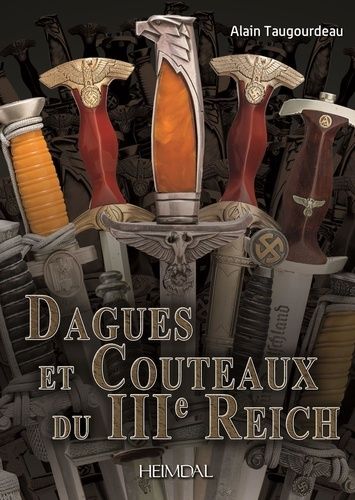Dagues Et Couteaux De Iiie Reich