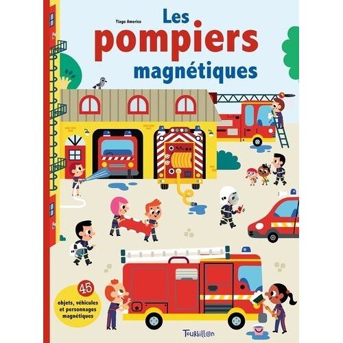 Les Pompiers Magnétiques - 45 Objets, Véhicules Et Personnages Magnétiques