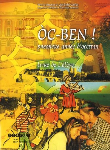Oc-Ben ! Première Année D'occitan - Livre De L'élève