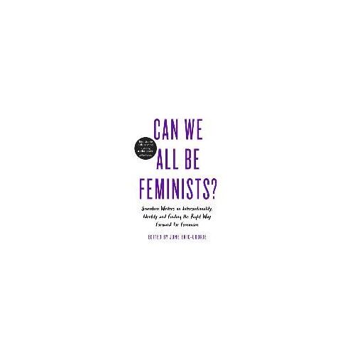 Can We All Be Feminists?