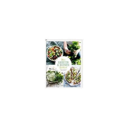 Mein Kräuter- Und Blumenkochbuch