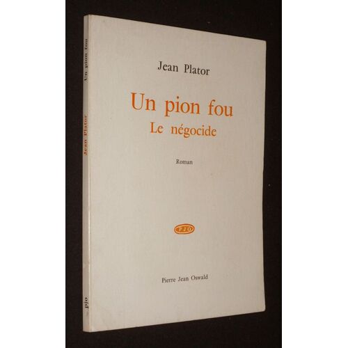 Un Pion Fou : Le Négocide