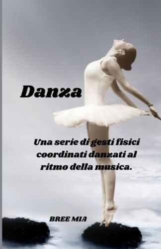 Danza: Una Serie Di Gesti Fisici Coordinati Danzati Al Ritmo Della Musica.