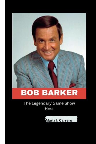 Bob Barker: The Legendary Game Show Host