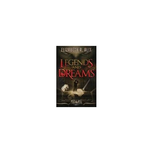 Legends And Dreams