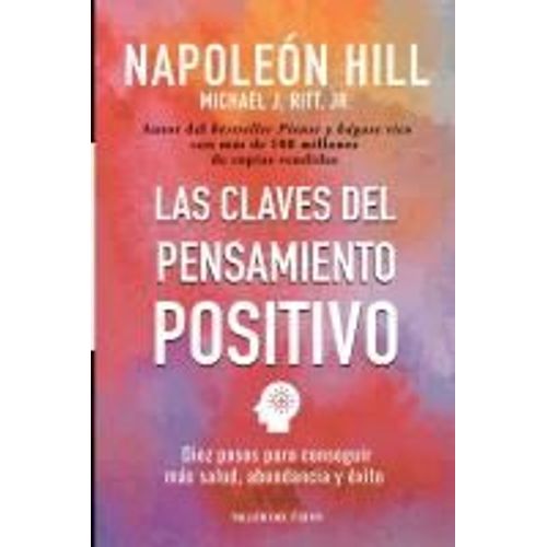 Las Claves Del Pensamiento Positivo