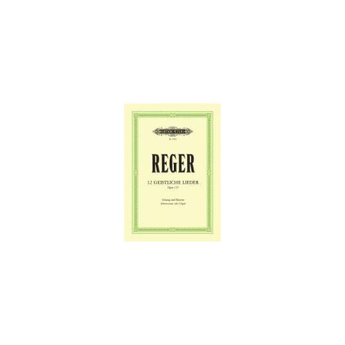 12 Geistliche Lieder Op. 137 / Recueil