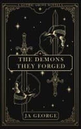 The Demons They Forged: A Gothic Grove Novella