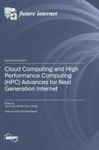 Cloud Computing And High Performance Computing (Hpc) Advances For Next Generation Internet